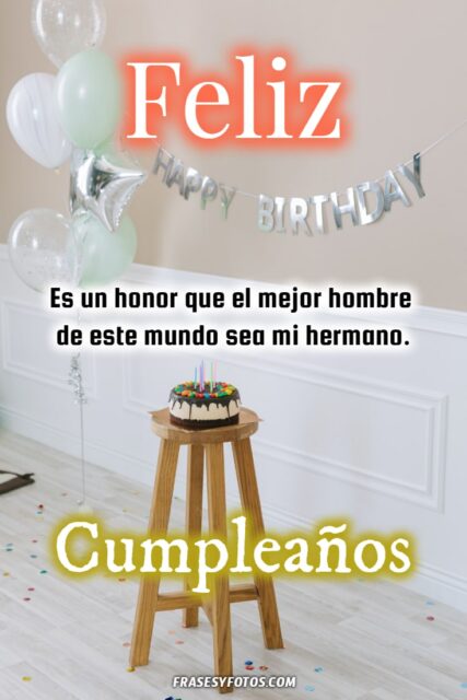 14 Feliz Cumpleanos para mi Padre hermano amigo Tortas adornos pastel Frases Imagenes 8