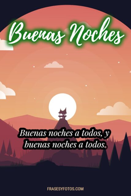 19 Imagenes con disenos y Frases bonitas de BUENAS NOCHES paisajes nocturnos 3