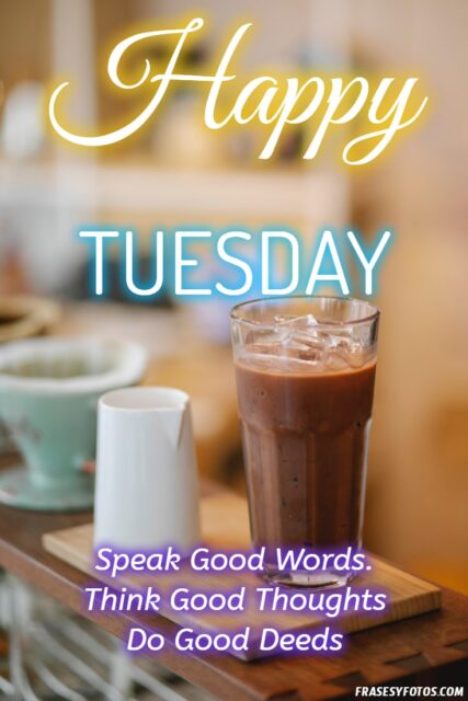 22 Happy Tuesday phrases positive images 10