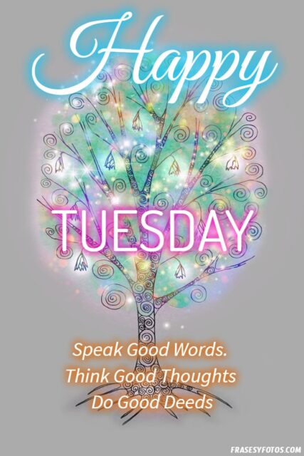 22 Happy Tuesday phrases positive images 2