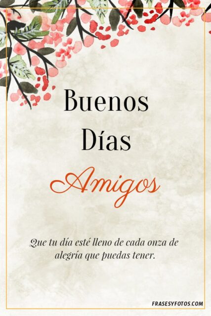 23 Buenos Dias Amigos imagenes con frases bonitas cafe flores paisajes acuarela 1