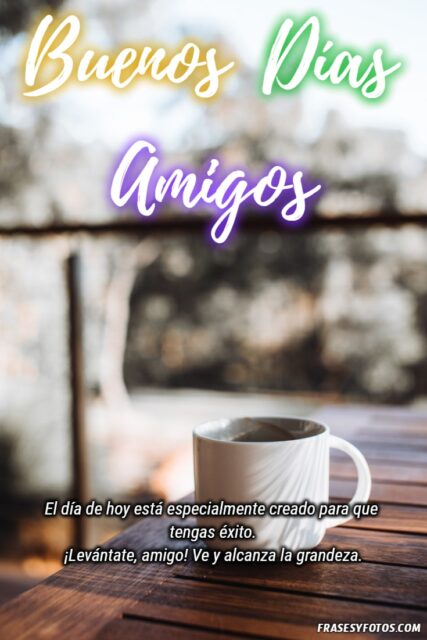 23 Saludos de Buenos Dias para nuestros Amigos Imagenes de Cafe desayuno 19