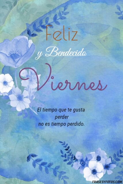 24 Feliz y bendecido Viernes Bellas imagenes en Acuarela con frases mensajes para saludar 10