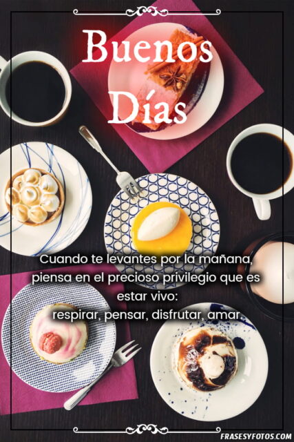 24 variadas imagenes con mensajes de Desayuno y Buenos Dias cafe y Frases 18