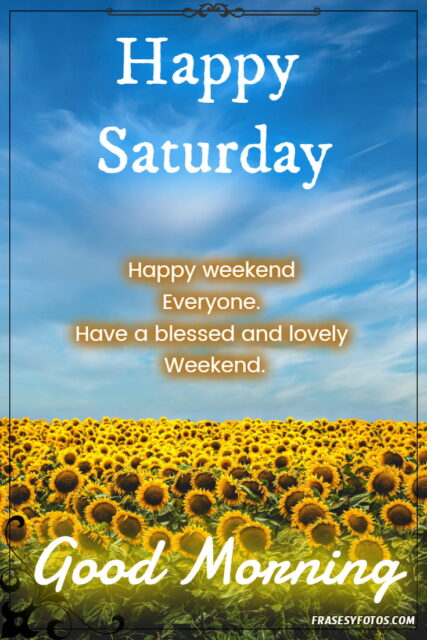 27 Happy Saturday Good morning pretty images and phrases 20