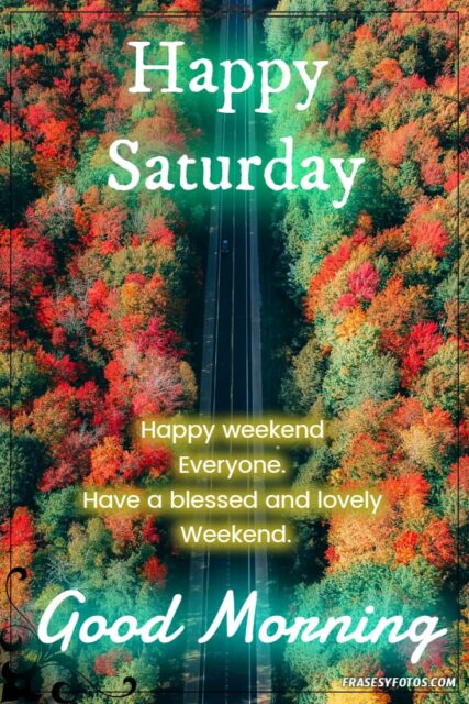 27 Happy Saturday Good morning pretty images and phrases 26