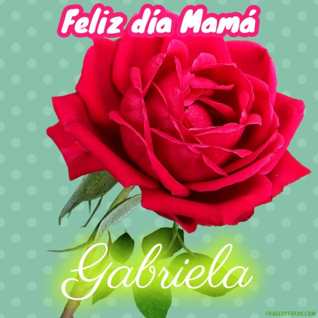 50 Feliz dia Mama con Nombres Rosa roja bonita para dedicar a tu Madre 13