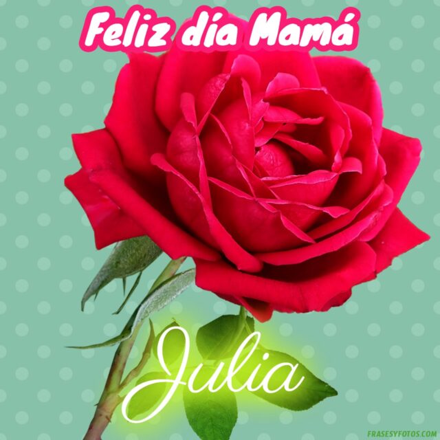 50 Feliz dia Mama con Nombres Rosa roja bonita para dedicar a tu Madre 31