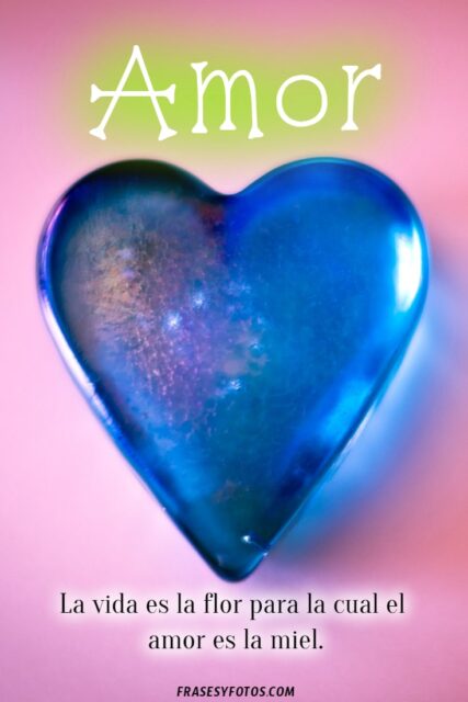 AMOR. Corazón azul bonito con mensajes de vida.