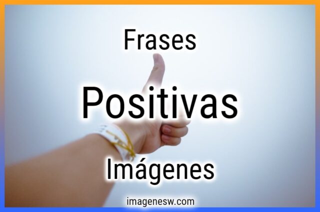 Frases Positivas Imágenes | Buenas Vibras