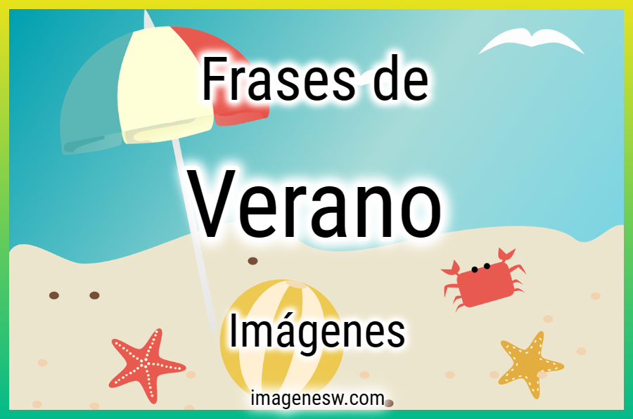 Frases de Verano, Imágenes | Sol, Playa - FrasesyFotos.com